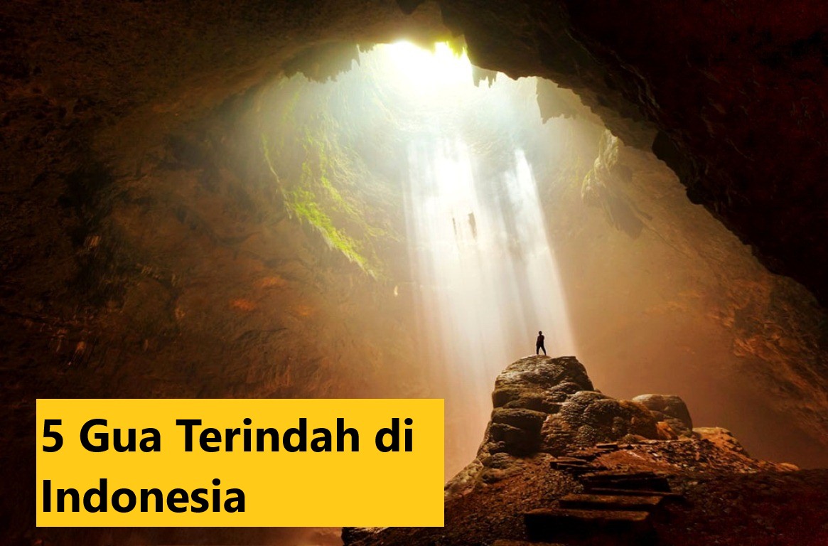 5 Gua Terindah di Indonesia